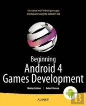 Beginning Android 4 Games Development