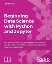 Beginning Data Analysis With Python And Jupyter (Book)