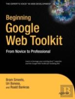 Beginning Google Web Toolkit
