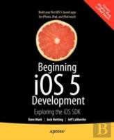 Beginning Ios 5 Development