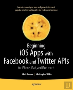 Bertrand.pt - Beginning Ios Apps With Facebook And Twitter Apis