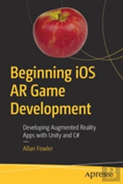 Beginning Ios Ar Game Development