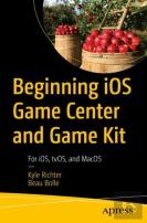 Beginning Ios Game Center And Gamekit