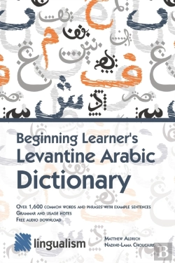 Bertrand.pt - Beginning Learner'S Levantine Arabic Dictionary