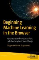 Beginning Machine Learning In The Browser