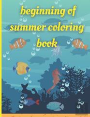 Beginning Of Summer Coloring Book