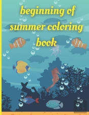 Beginning Of Summer Coloring Book