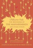 Beginning Of The Mahabharata And Other Stories