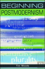 Beginning Postmodernism