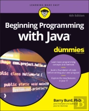 Beginning Programming With Java For Dummies