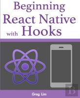Beginning React Native With Hooks