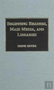 Beginning Readers, Mass Media And Libraries