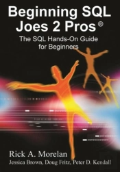 Beginning Sql Joes 2 Pros: The Sql Hands-On Guide For Beginners