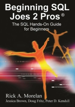 Bertrand.pt - Beginning Sql Joes 2 Pros: The Sql Hands-On Guide For Beginners