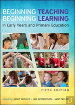 Bertrand.pt - Beginning Teaching, Beginning Learning: In Early Years And Primary Education