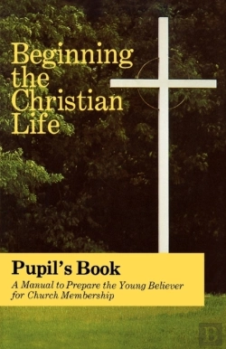 Bertrand.pt - Beginning The Christian Life/Pupil