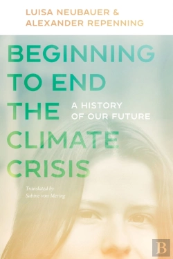 Bertrand.pt - Beginning To End The Climate Crisis Â€“ A History Of Our Future