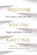 Beginning Your Day Godâ€™S Way