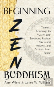 Beginning Zen Buddhism