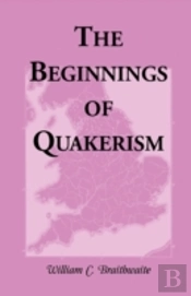 Beginnings Of Quakerism