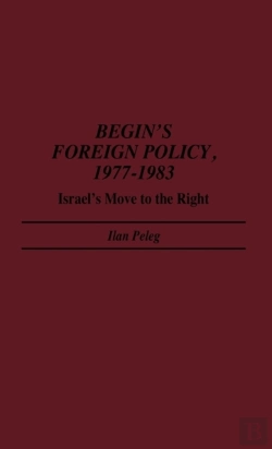 Bertrand.pt - Begin'S Foreign Policy, 1977-1983