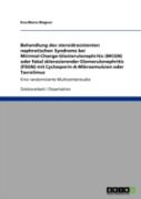 Behandlung Des Steroidresistenten Nephrotischen Syndroms Bei Minimal-Change-Glomerulonephritis (Mcgn) Oder Fokal Sklerosierender Glomerulonephritis (Fsgn) Mit Cyclosporin-A-Mikroemulsion Oder Tacrolim