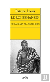 Behanzin, Roi Du Benin