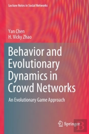 Behavior And Evolutionary Dynamics In Crowd Networks