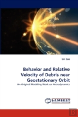 Bertrand.pt - Behavior And Relative Velocity Of Debris Near Geostationary Orbit