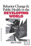 Behavior Change And Public Health In The Developing World