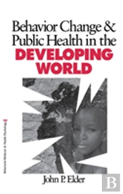 Behavior Change And Public Health In The Developing World