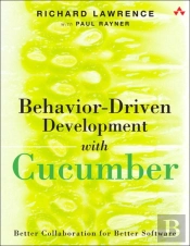 Behavior-Driven Development With Cucumber