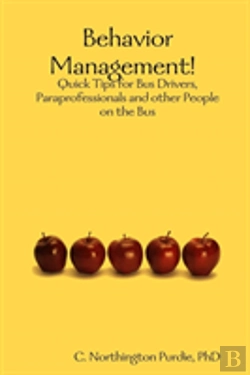 Bertrand.pt - Behavior Management! Quick Tips For Bus Drivers, Paraprofessionals And Other People On The Bus