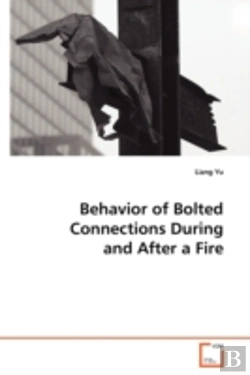 Bertrand.pt - Behavior Of Bolted Connections During And After A Fire