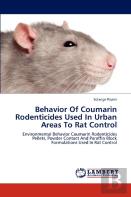 Behavior Of Coumarin Rodenticides Used In Urban Areas To Rat Control