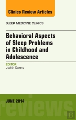 Bertrand.pt - Behavioral Aspects Of Sleep Problems In Childhood And Adolescence