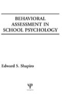 Behavioral Assessment In School Psychology