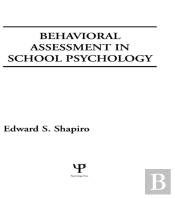 Behavioral Assessment In School Psychology