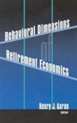 Bertrand.pt - Behavioral Dimensions Of Retirement Economics