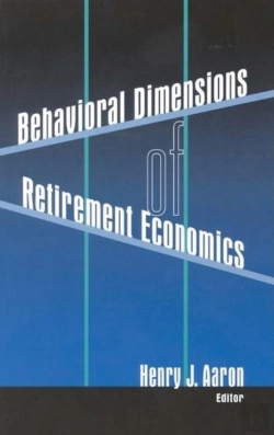 Bertrand.pt - Behavioral Dimensions Of Retirement Economics