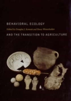 Bertrand.pt - Behavioral Ecology And The Transition To Agriculture