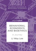 Behavioral Economics And Bioethics