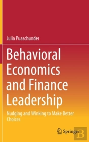Behavioral Economics And Finance Leadership
