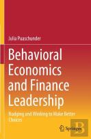 Behavioral Economics And Finance Leadership