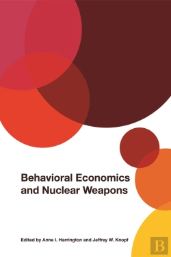 Bertrand.pt - Behavioral Economics And Nuclear Weapons