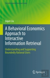 Behavioral Economics Approach To Interactive Information Retrieval
