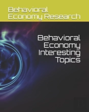 Behavioral  Economy Interesting Topics