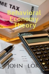 Behavioral Economy Theory 2 Edition