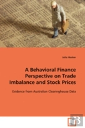 Behavioral Finance Perspective On Trade Imbalance And Stock Prices