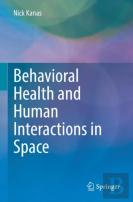 Behavioral Health And Human Interactions In Space